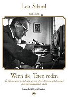 Buchcover „Wenn die Toten reden“ von Leo Schmid mit historischem Foto eines Mannes am Tonbandgerät
